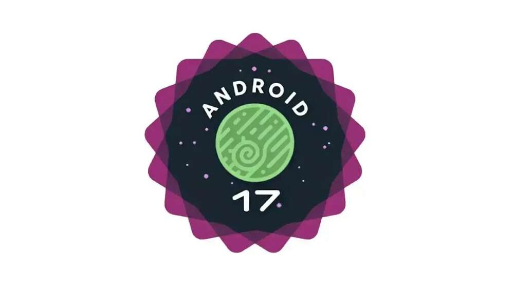 Android 17 julkistettiin - beta ladattavissa