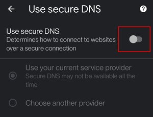 Turn off the secure DNS