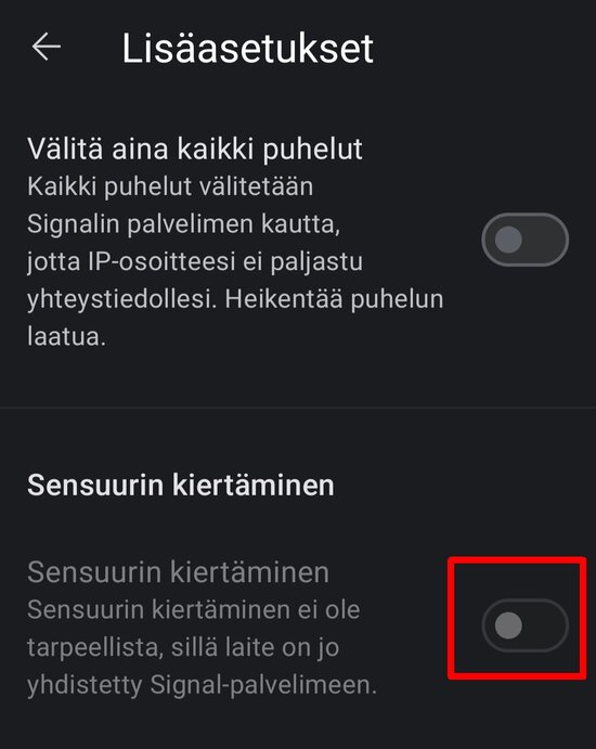 Signalin asetuksissa kohta, jolla sovelluksen saa toimimaan maissa, joissa sensuroidaan nettiä
