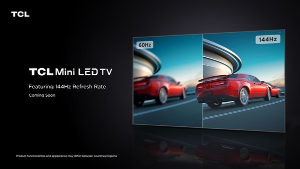 TCL tuo tänä vuonna markkinoille 144 Hz Mini LED -televisiot