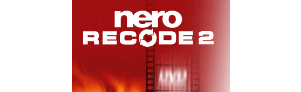 CD-RW.ORG: Nero Recode v2 preview