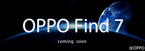 Oppo Find 7 is 'coming soon' with rumored monster specs
