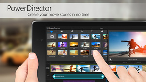 CyberLink's PowerDirector video editor hits Android, Windows 8 tablets